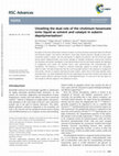 Research paper thumbnail of Unveiling the dual role of the cholinium hexanoate ionic liquid as solvent and catalyst in suberin depolymerisation