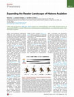 Research paper thumbnail of Expanding the Reader Landscape of Histone Acylation