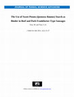 Research paper thumbnail of The Use of Sweet Potato (Ipomoea Batatas) Starch as Binder in Beef and Pork Frankfurter-Type Sausages