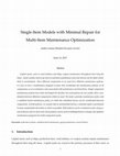 Research paper thumbnail of Single-Item Models with Minimal Repair for Multi-Item Maintenance Optimization