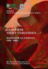 Research paper thumbnail of North-East Secretariat on Human Rights: "Damit wir nicht vergessen..." Massaker an Tamilen 1956-2008. Übersetzung aus dem Englischen in Zusammenarbeit mit Prof. Dr. Peter Schalk.