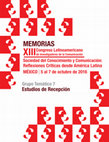 Research paper thumbnail of Sociedad del Conocimiento y Comunicación: Reflexiones Críticas desde América Latina XIII Congreso Latinoamericano de Investigadores de la Comunicación MEMORIAS Estudios de Recepción