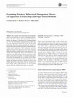 Research paper thumbnail of Examining Teachers' Behavioral Management Charts: a Comparison of Class Dojo and Paper-Pencil Methods