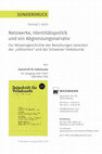 Research paper thumbnail of Netzwerke, Identitätspolitik und ein Abgrenzungsnarrativ. Zur Wissensgeschichte der Beziehungen zwischen der «völkischen» und der Schweizer Volkskunde