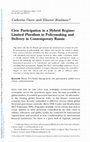 Research paper thumbnail of Civic Participation in a Hybrid Regime: Limited Pluralism in Policymaking and Delivery in Contemporary Russia