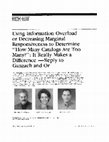 Research paper thumbnail of Using information overload or decreasing marginal responsiveness to determine “how many catalogs are too many?”: It really makes a difference—reply to Ganzach and Or