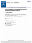 Research paper thumbnail of Experimental Study of Desalting and Dehydration of Two Samples of Iraqi Crude Oils