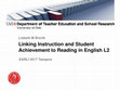 Research paper thumbnail of EARLI 2017: Linking Instruction and Student Achievement to Reading in English L2