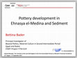 Research paper thumbnail of Pottery development in Ehnasya el-Medina and Sedment