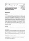 Research paper thumbnail of 'I Know What Freedom and Responsibility Mean Now': Narratives of Autonomous Adulthood among Korean Students in the USA