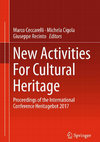 Research paper thumbnail of New Activities For Cultural Heritage
Proceedings of the International Conference Heritagebot 2017