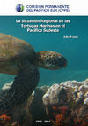 Research paper thumbnail of La situacion regional de las tortugas marinas en el Pacifico Sudeste