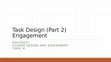 Research paper thumbnail of EDUC6027: Language Course Design and Assessment (5): Engagement