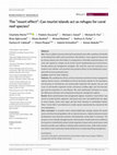 Research paper thumbnail of The " resort effect " : Can tourist islands act as refuges for coral reef species