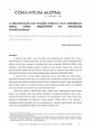 Research paper thumbnail of A ORGANIZAÇÃO DAS NAÇÕES UNIDAS E SUA ASSEMBLEIA GERAL COMO ARQUÉTIPOS DA SOCIEDADE INTERNACIONAL / The United Nations and its General Assembly as Archetypes of the International Society