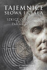 Research paper thumbnail of Tajemnice Słowa i ciała. Szkice o powieści Teodora Parnickiego