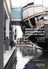 Research paper thumbnail of Smart Eco-City Development in Europe and China: Opportunities, Drivers and Challenges