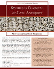 Research paper thumbnail of Call for Publications: Classical & Late Antiquity Book Series