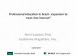 Research paper thumbnail of Professional education in Brazil - expansion to meet that interest?