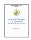 Research paper thumbnail of Giao trinh quan he my nhat ban sau chien tranh the gioi thu hai den nay