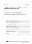 Research paper thumbnail of Using artificial neural network to predict dry density of soil from thermal conductivity.