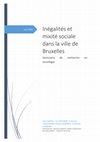 Research paper thumbnail of Inégalités et mixité sociale dans la ville de Bruxelles