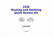 Research paper thumbnail of CCIE Routing and Swithing Quick Review Kit