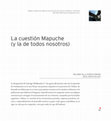 Research paper thumbnail of La cuestión Mapuche (y la de todos nosotros)