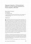 Research paper thumbnail of Oligarquia Competitiva e Profissionalização Política: O Caso dos Senadores Brasileiros na Primeira República (1889-1934)