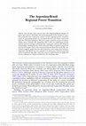 Research paper thumbnail of "The Argentina-Brazil Regional Power Transition" Foreign Policy Analysis 14(4): 469-489