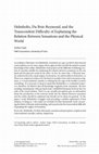 Research paper thumbnail of Helmholtz, Du Bois-Reymond, and the transcendent difficulty of explaining the relation between sensations and the physical world