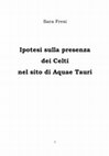 Research paper thumbnail of Ipotesi sulla presenza dei Celti nel sito di Aquae Tauri