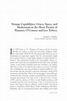 Research paper thumbnail of Strange Capabilities: Grace, Space, and Modernism in the Short Fiction of Flannery O'Connor and Leo Tolstoy