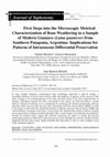 Research paper thumbnail of First Steps into the Microscopic Metrical Characterization of Bone Weathering in a Sample of Modern Guanaco (Lama guanicoe) from Southern Patagonia, Argentina: Implications for Patterns of Intraosseous Differential Preservation