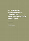 Research paper thumbnail of En peronismo bonaerense en tiempos de institucionalización (1964.1965)