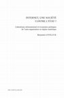 Research paper thumbnail of Internet, une société contre l'État ? Libéralisme informationnel et économies politiques de l'auto-organisation en régime numérique