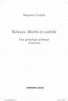 Research paper thumbnail of Réseaux, libertés et contrôle. Une généalogie politique d'internet