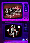 Research paper thumbnail of A Novela e a Filosofia.pdf