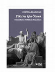 Research paper thumbnail of Fikirler için Ölmek. Filozofların Tehlikeli Hayatları [Turkish version of "Dying for Ideas"]