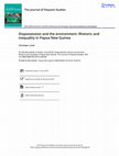 Research paper thumbnail of The Journal of Peasant Studies Dispossession and the environment. Rhetoric and inequality in Papua New Guinea