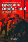 Research paper thumbnail of Historia de la Cuestión Criminal en América Latina