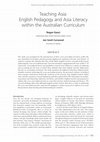 Research paper thumbnail of Teaching Asia: English Pedagogy and Asia Literacy within the Australian Curriculum