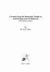 Research paper thumbnail of Ceramics from the Ramesside Temple at Arab El-Hisn area/ El Matareya (Preliminary report