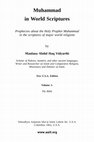 Research paper thumbnail of Muhammad in World Scriptures Volume 1: Prophecies about the Holy Prophet Muhammad in the scriptures of major world religions by Maulana Abdul Haq Vidyarthi