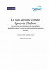 Research paper thumbnail of Le sans-abrisme comme épreuves d'habiter. Caractériser statistiquement et expliquer qualitativement le non-recours aux hébergements sociaux