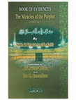 Research paper thumbnail of The Miracles of the Prophet Muhammad peace be upon him by Hafidh Abi Al-Fada'ah Ismail Ibn Kathir