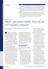 Research paper thumbnail of Bitcoin: Speculative Bubble, Financial Risk and Regulatory Response