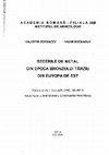 Research paper thumbnail of SECERILE DE METAL DIN EPOCA BRONZULUI TÂRZIU DIN EUROPA DE EST