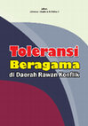 Research paper thumbnail of TOLERANSI di DAERAH RAWAN KONFLIK.pdf