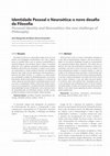 Research paper thumbnail of Personal Identity and Neuroethics: the new challenge of Philosophy